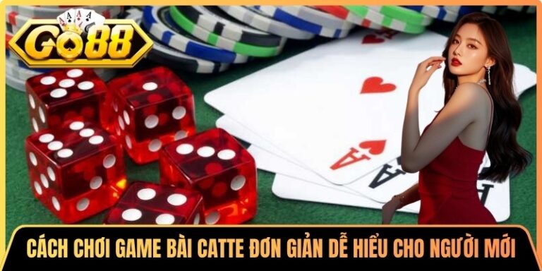 Cách Chơi Game Bài Catte Đơn Giản Dễ Hiểu Cho Người Mới 4 Cách Chơi Game Bài Catte Đơn Giản Dễ Hiểu Cho Người Mới