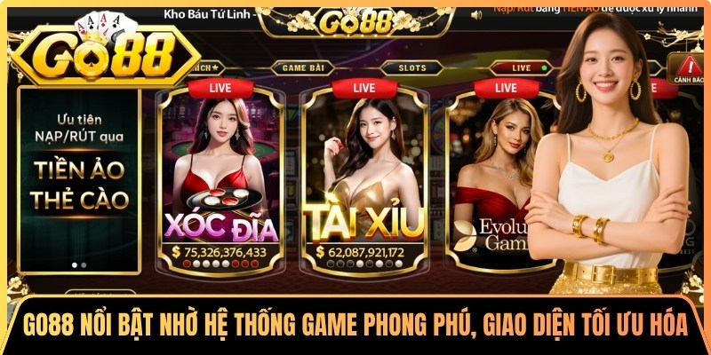 Go88 nổi bật nhờ hệ thống game phong phú và giao diện được tối ưu hóa hiện đại